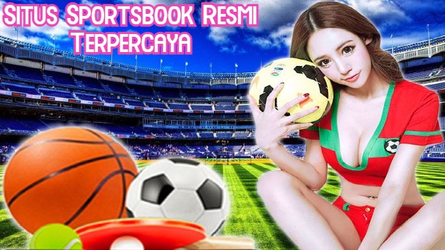 Situs Sportsbook Resmi Terpercaya