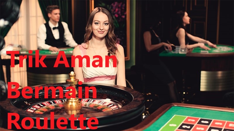 Taruhan Judi Online Dalam roulette