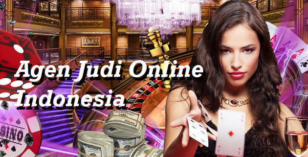 Agen Judi Online Indonesia