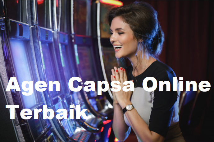 Agen Capsa Online Terbaik