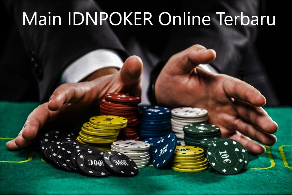 Main IDNPOKER Online Terbaru