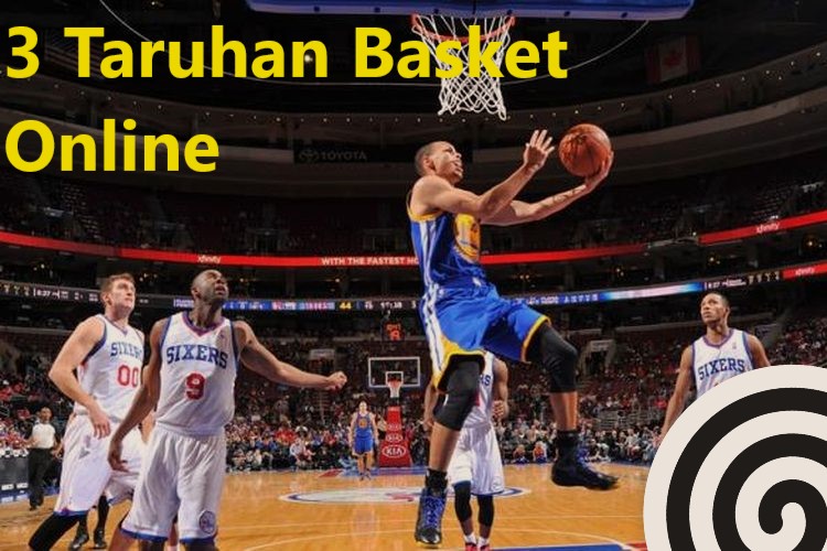 3 Taruhan Basket Online