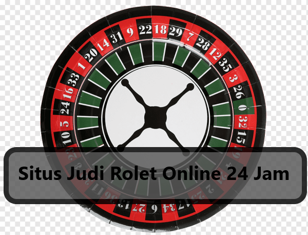 Situs Judi Rolet Online 24 Jam